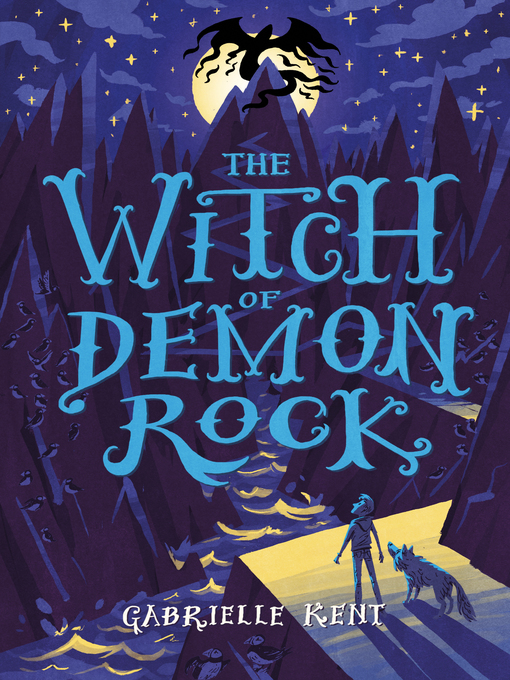 Title details for The Witch of Demon Rock by Gabrielle Kent - Available